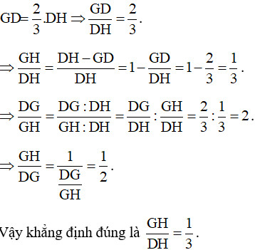 Trọng tâm G chia đường trung tuyến DH theo tỉ lệ 2/3 và 1/3